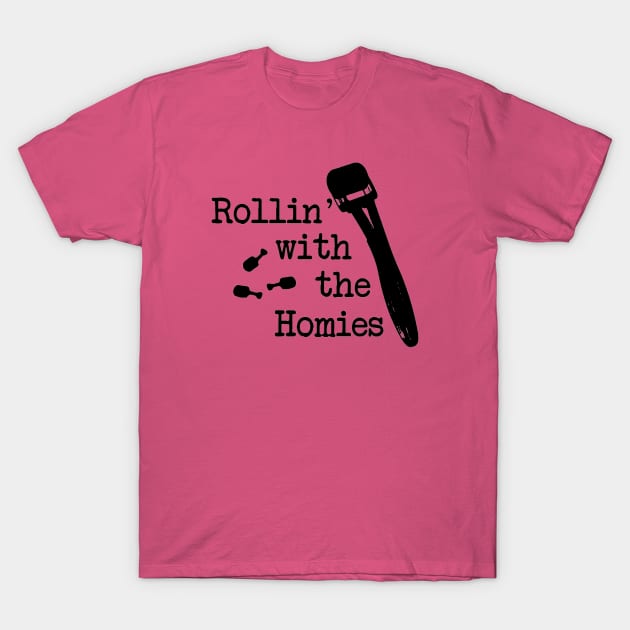 Rollin' T-Shirt by LowcountryLove